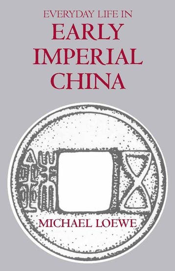 Everyday Life In Early Imperial China - Michael Loewe, Verzenden, Gelezen, Michael Loewe