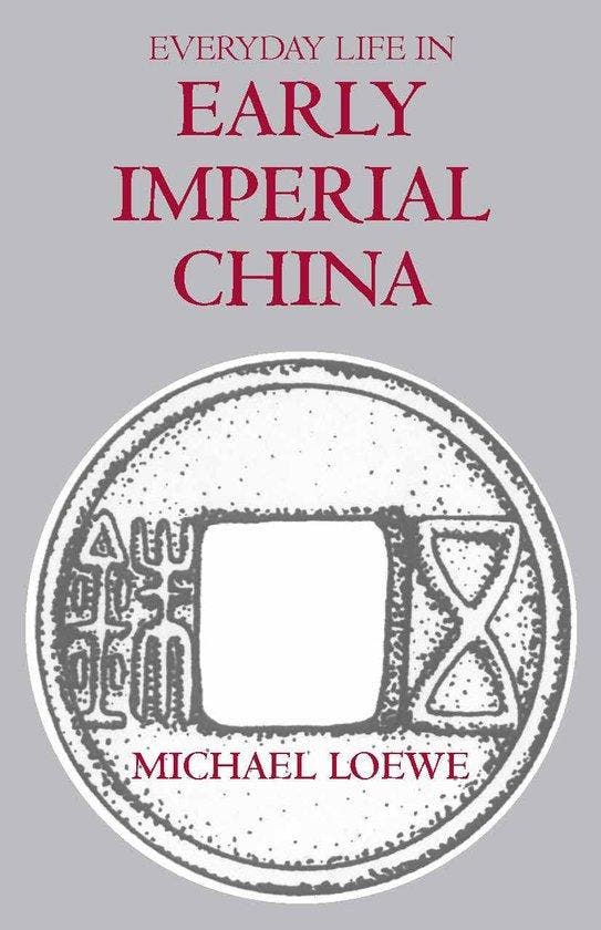 Everyday Life In Early Imperial China - Michael Loewe, Boeken, Taal | Engels, Gelezen, Verzenden