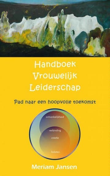 Handboek vrouwelijk leiderschap 9789462541948 Meriam Jansen, Boeken, Verzenden, Zo goed als nieuw, Meriam Jansen