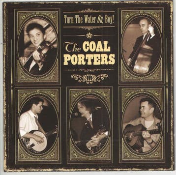 cd - The Coal Porters - Turn The Water On, Boy !, Verzenden, Zo goed als nieuw