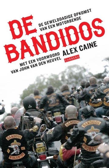 9789048840977 De bandidos Alex Caine, Verzenden, Nieuw, Alex Caine