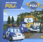Goed gedaan, Poli! / Robocar Poli 9789490989170, Verzenden, Zo goed als nieuw