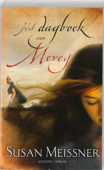 Het dagboek van Mercy - S. Meissner 9789023993094, Boeken, Verzenden, Gelezen, S. Meissner