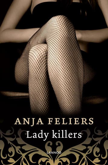 Lady killers - Anja Feliers 9789401443555, Verzenden, Gelezen, Anja Feliers