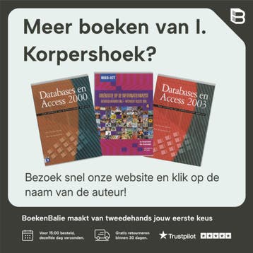 Databaseontwikkeling Access 2002 / MBO-ICT reeks, Verzenden, Gelezen, I. Korpershoek