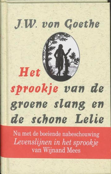 Het sprookje van de groene slang en de schone Lelie, Verzenden, Gelezen, J.W. von Goethe
