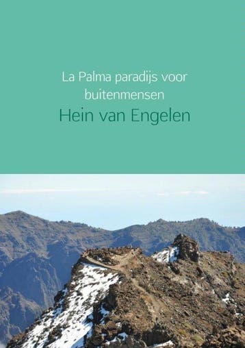 La Palma paradijs voor buitenmensen - Hein van Engelen, Verzenden, Zo goed als nieuw, Hein van Engelen