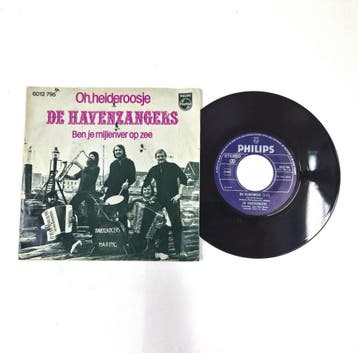 De Havenzangers – Oh Heideroosje / Ben Je Mijlenver Op Zee, Verzenden, Zo goed als nieuw