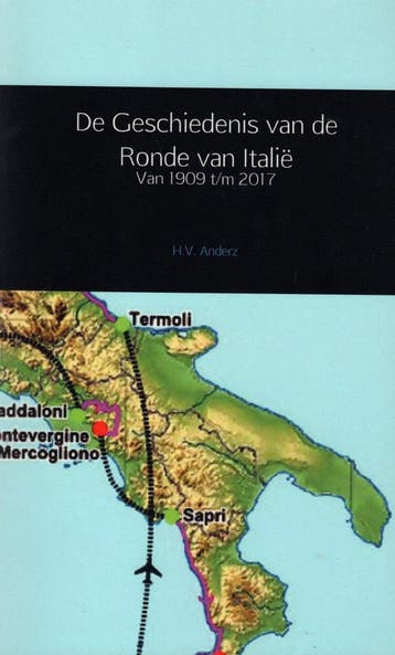 Boek De Geschiedenis van de Ronde van Italië - Van 1909 t/m, Verzenden, Zo goed als nieuw