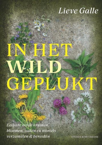 In Het Wild Geplukt | Lieve Galle | Nieuw, Boeken, Ophalen of Verzenden, Nieuw, Lieve Galle