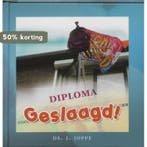 Geslaagd! 9789033121814 J. Joppe, Verzenden, Zo goed als nieuw, J. Joppe