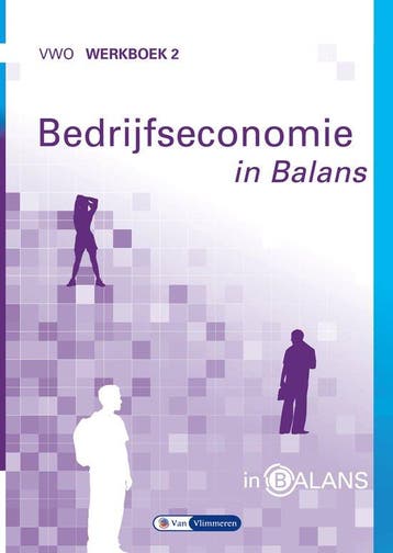 9789462871908 Bedrijfseconomie in Balans vwo Werkboek 2, Verzenden, Zo goed als nieuw, Sarina van Vlimmeren