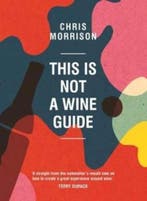 Wine 9781743368398 Chris Morrison, Verzenden, Zo goed als nieuw, Chris Morrison