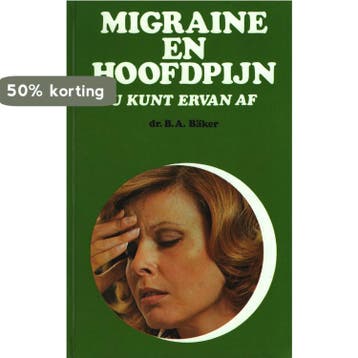 Migraine en hoofdpyn u kunt ervan af - Baker 9789060844335, Verzenden, Gelezen, Baker