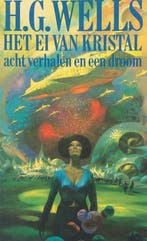 Het ei van kristal 9789022975428 Wells, Verzenden, Gelezen, Wells