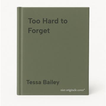 Too Hard to Forget 9780349435909 Tessa Bailey, Verzenden, Zo goed als nieuw, Tessa Bailey