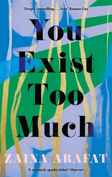 You Exist Too Much | Zaina Arafat | Nieuw, Ophalen of Verzenden, Nieuw, Zaina Arafat