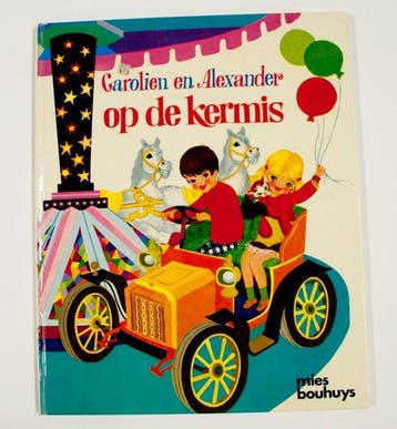 Carolien en alexander op de kermis - Brun, Verzenden, Gelezen