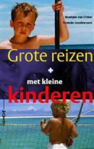 Grote reizen met kleine kinderen - F. Goudswaard, Verzenden, Zo goed als nieuw, F. Goudswaard