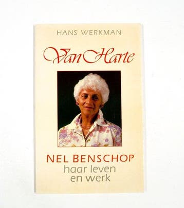 VAN HARTE. NELL BENSCHOP EN HAAR WE - WERKMAN 9789024243204, Verzenden, Gelezen, WERKMAN