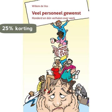 Veel personeel gewenst - Willem de Vos 9789088505270, Verzenden, Zo goed als nieuw, Willem de Vos