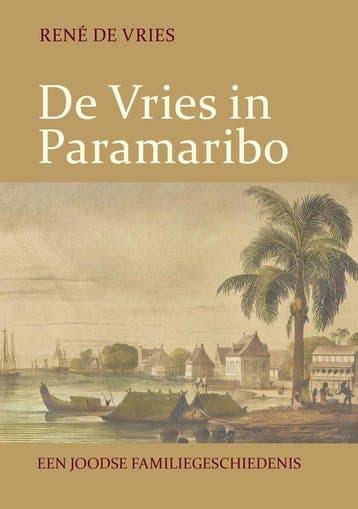 9789460229404 De Vries in Paramaribo Rene de Vries, Verzenden, Nieuw, Rene de Vries