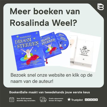 Gelukkig zijn moet je durven - Rosalinda Weel 9789401302173, Verzenden, Zo goed als nieuw, Rosalinda Weel
