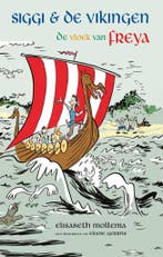 De vloek van Freya / Siggi & de Vikingen 9789048855841, Boeken, Kinderboeken | Jeugd | onder 10 jaar, Verzenden, Gelezen, Elisabeth Mollema