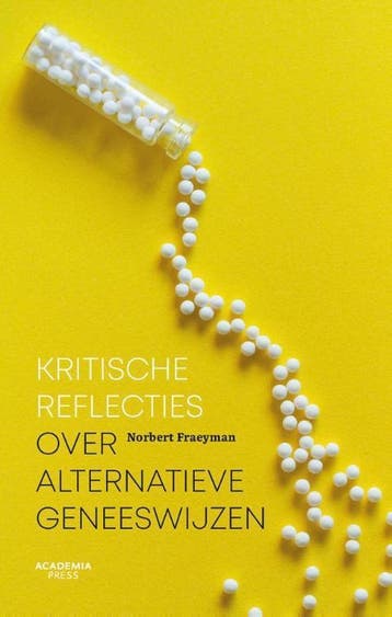 Kritische reflecties over alternatieve geneeswijzen, Verzenden, Zo goed als nieuw, Norbert Fraeyman