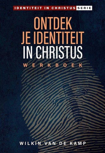 Ontdek je identiteit in Christus (werkboek) 9789490254872, Verzenden, Zo goed als nieuw, Wilkin van de Kamp