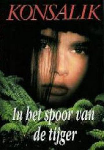 In het spoor van de tijger - Heinz G. Konsalik 9789022522721, Verzenden, Gelezen, Heinz G. Konsalik