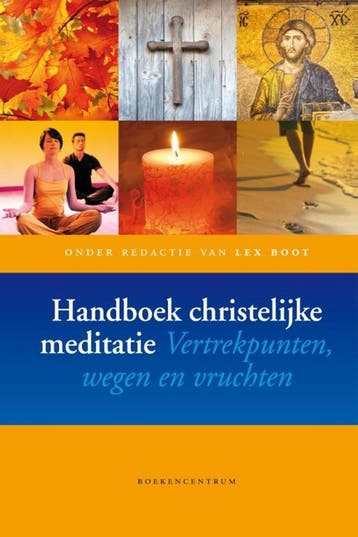 Handboek Christelijke meditatie 9789023970781, Verzenden, Zo goed als nieuw
