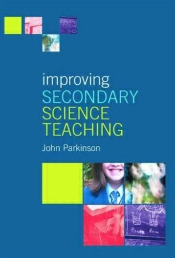 9780415250467 Improving Secondary Science Teaching, Verzenden, Zo goed als nieuw, John Parkinson