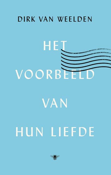Het voorbeeld van hun liefde (Goed), Verzenden, Gelezen, Dirk Van Weelden