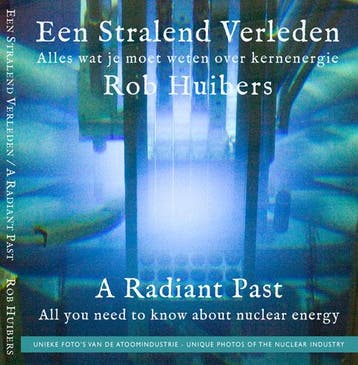 Een Stralend Verleden / A Radiant Past | Rob Huibers | Nieuw, Ophalen of Verzenden, Nieuw, Rob Huibers