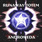 cd - Runaway Totem - Andromeda, Verzenden, Zo goed als nieuw