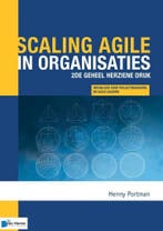 Scaling agile in organisaties-2de geheel herziene druk /, Boeken, Verzenden, Zo goed als nieuw, Henny Portman