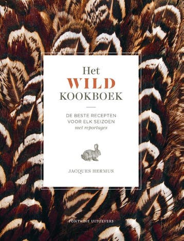 Het wild kookboek - Jacques Hermus 9789059568044, Verzenden, Zo goed als nieuw, Jacques Hermus