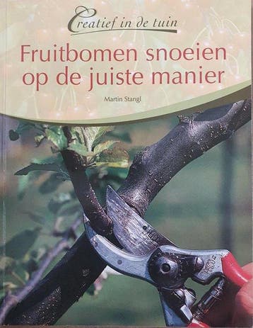 Fruitbomen snoeien op de juiste manier - Martin Stangl, Verzenden, Gelezen, Martin Stangl
