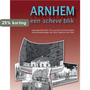 Arnhem met een scheve blik - Femmy Fijten 9789492020055, Verzenden, Gelezen, Femmy Fijten