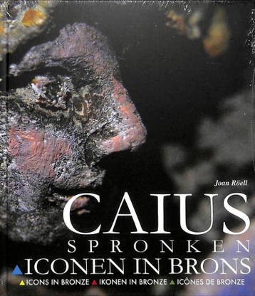Caius Spronken iconen in brons - J. Roell 9789081171113, Verzenden, Gelezen, J. Roell