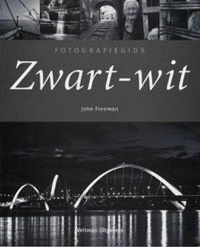 Zwart-wit / Fotografiegids 9789059203167 John Freeman, Boeken, Hobby en Vrije tijd, Gelezen, Verzenden