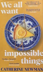 We All Want Impossible Things, Ophalen of Verzenden, Nieuw