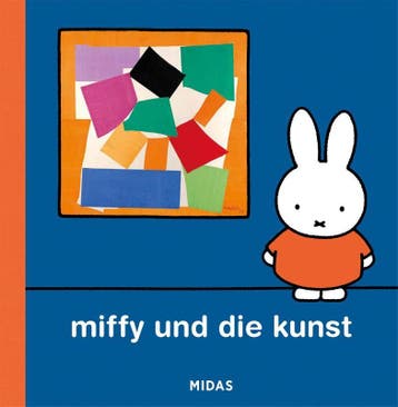 Miffy Und Die Kunst (Kunst Für Kinder) | Dick Bruna | Nieuw, Ophalen of Verzenden, Nieuw, Dick Bruna