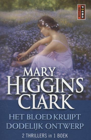 Het bloed kruipt ; Dodelijk ontwerp - Mary Higgins Clark, Verzenden, Gelezen, Mary Higgins Clark