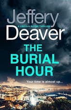 Burial Hour 9781473618664 Jeffery Deaver, Verzenden, Gelezen, Jeffery Deaver
