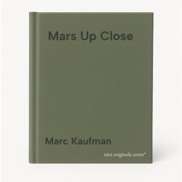 Mars Up Close - Marc Kaufman 9781426212789, Verzenden, Zo goed als nieuw, Marc Kaufman