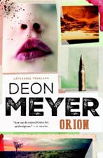 Orion 9789400508279 Deon Meyer, Boeken, Verzenden, Gelezen, Deon Meyer