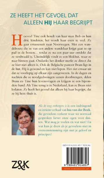 Als de weg verborgen is 9789401914857 Ina van der Beek, Verzenden, Zo goed als nieuw, Ina van der Beek
