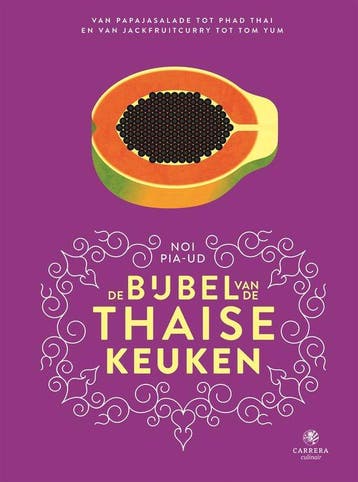 9789048848263 De bijbel van de Thaise keuken, Boeken, Kookboeken, Verzenden, Nieuw, Noi Pia-Ud